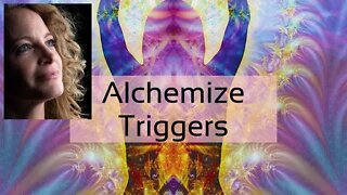 HEAL TRIGGERS- practical method that works! | Becoming the alchemist to create peace & happiness