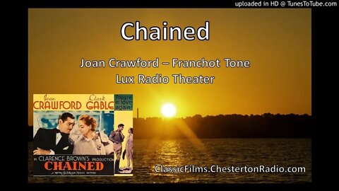 Chained - Joan Crawford - Franchot Tone - Lux Radio Theater
