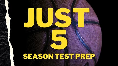 Just 5 /Season Test Prepping / NFHS Basketball Rules / #comeonref #getbetterhere