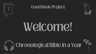 Welcome! - Chronological Bible in a Year 2023