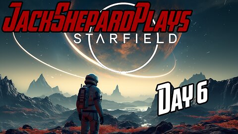 Starfield Day 6, Building the ULTIMATE Vessel & Galactic Missions! 🚀 - Starfield