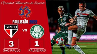 SÃO PAULO 3X1 PALMEIRAS - Final - Paulistão 2022
