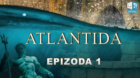Film Atlantida | Co se stalo se ztracenou říší Atlantidy? | Epizoda 1
