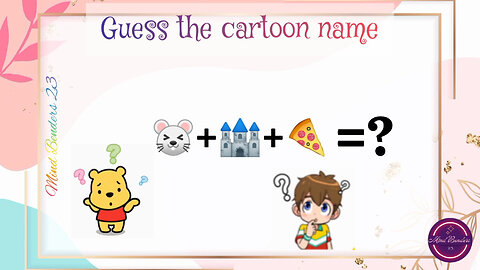 Guess the cartoon name with emojis 😊😉😌❤️