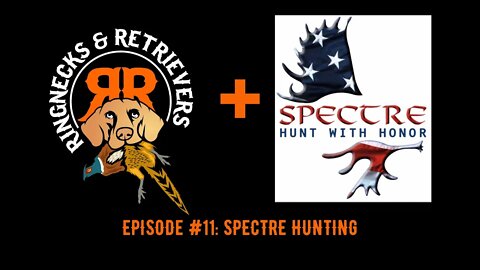 Episode 11: SPECTRE HUNTING