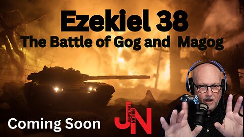 Ezekiel 38 The Battle of Gog and Magog
