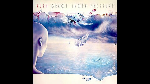 Grace Under Pressure ~ Rush