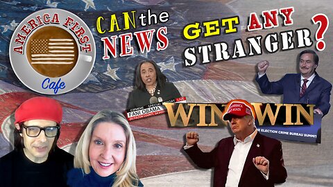 Episode 16: Can The News Get Any Stranger?