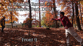 A Friendly Round @ Boyertown Park DGC (Front 9)