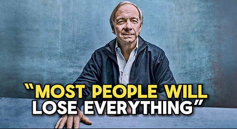 Ray Dalio Predicts A Horrible Economic Crisis Where EVERYTHING WILL COLLAPSE