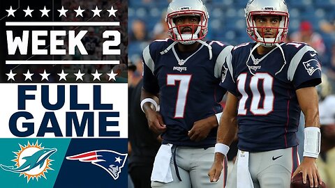 Patriots vs Dolphins FULL GAME - NFL Week 2 2016