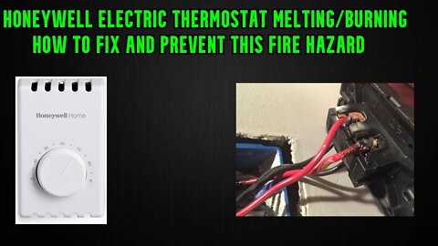 Honeywell Home CT410B electric thermostat melting/burning