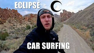 CAR SURFING into the ECLIPSE