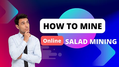 How To Mine Online (Salad Mining) - HOW TO MAKE MONEY ONLINE