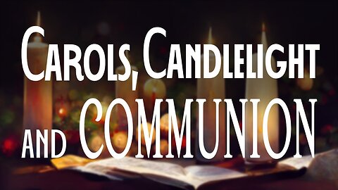 Rhema Bible Church | Carols, Candlelight & Communion (Christmas Eve) Service | Revs. Kenneth W. & Lynette Hagin