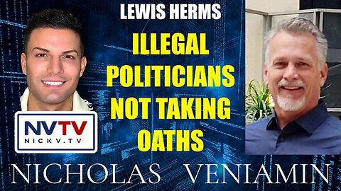 Lewis Herms Discusses Illegal Politicians Not Taking Oaths - 4/11/24..