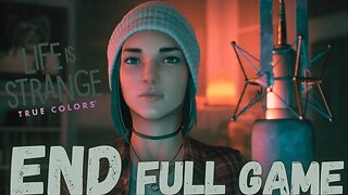 LIFE IS STRANGE: TRUE COLORS Gameplay Walkthrough Finale - Wavelength DLC FULL GAME