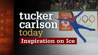 Tucker Carlson Today | Inspiration on Ice: Scott Hamilton