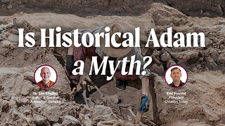 Is Historical Adam A Myth? | Eric Hovind & Dr. Tim Chaffey | Creation Today Show #325