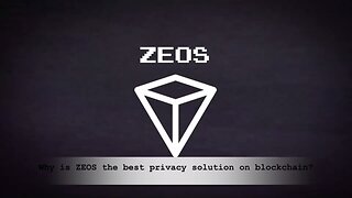 Why is ZEOS the best privacy solution on blockchain?