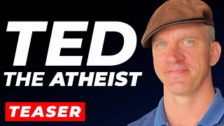 Ted the Atheist Joins Jesse! (Teaser)