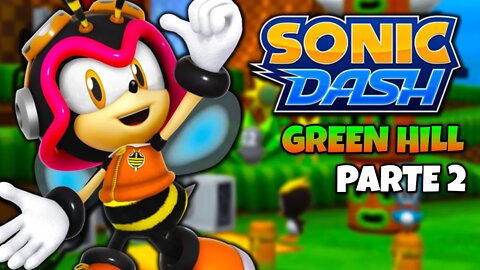 Green Hill Zone | Sonic Dash | Parte 2