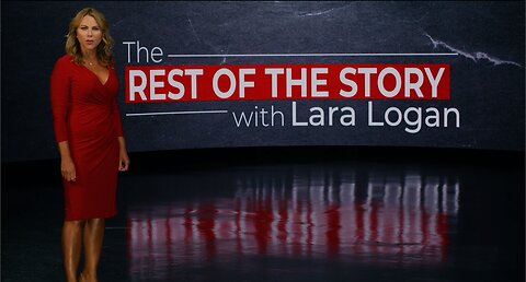 COMING SOON: "The Rest of the Story" with Lara Logan!