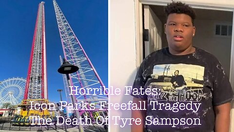 Horrible Fates: Icon Parks Free Fall Ride Tragedy