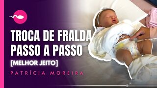 Como trocar a fralda do bebê? Melhor Jeito [Passo a passo]