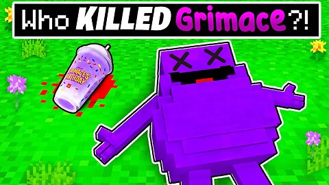 Who Killed GRIMACE in Minecraft?