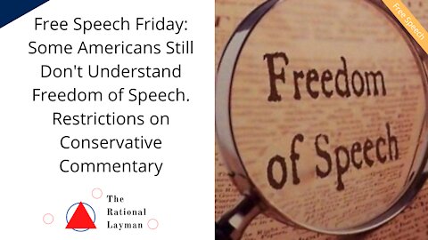 Free Speech Friday: Some Americans Still Don't Understand the Importance of Freedom of Speech