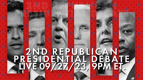 LIVE REPLAY: The 2nd Republican Presidential Debate | 09/27/2023