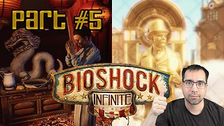 Bioshock Infinite Full Playthrough - Part 5