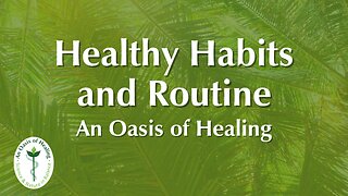 Healthy Habits and Daily Routine