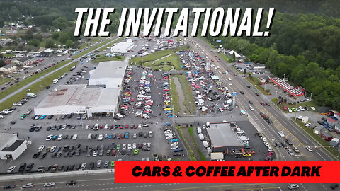 The Invitational - Cars and Coffee After Dark