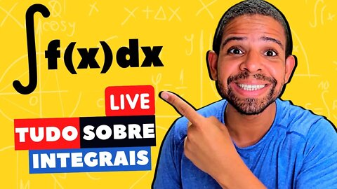 TUDO SOBRE INTEGRAL | TERÇA DO CALCULO @Professor Theago​