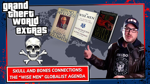 Skull and Bones Connections: The “Wise Men” Globalist Agenda