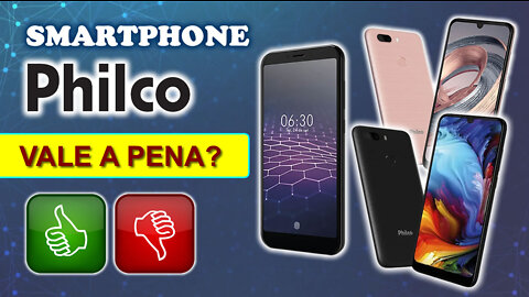 Celular Philco é Bom? Veja Avaliação dos Modelos