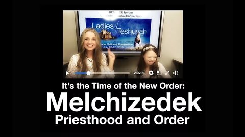 It's the Time of the New Order: the Melchizedek Priesthood [AUDIO ONLY]