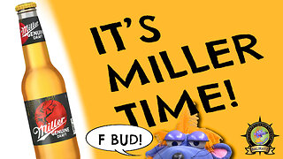 Ratz It's Miller Time!