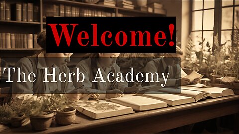 Welcome to the Herb Academy!