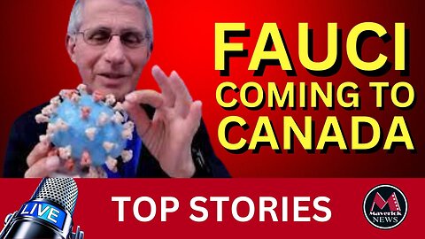 Maverick News Live Top Stories | Fauci Coming To Canada | Israel Hospital Strike Investigation