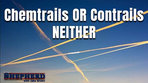 Neither, Chemtrails Or Contrails