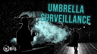 #114 // UMBRELLA SURVEILLANCE- LIVE