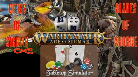 Warhammer Age of Sigmar Tabletop Simulator Twitch Stream - Cities of Sigmar vs Blades of Khorne