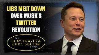 Libs Melt Down Over Musk's Twitter Revolution