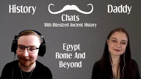 Daddy Chats With Bitesized Ancient History | Egypt, Rome and Beyond