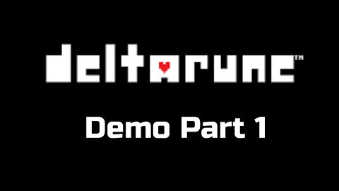 Let's Not Kill Anyone! Yay! DELTARUNE Demo (Part 1)