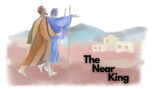 The Near King