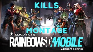 R6M Kills Montage | Rainbow Six Mobile